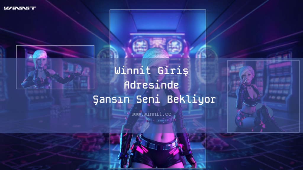 Winnit Giriş Adresinde Şansın Seni Bekliyor